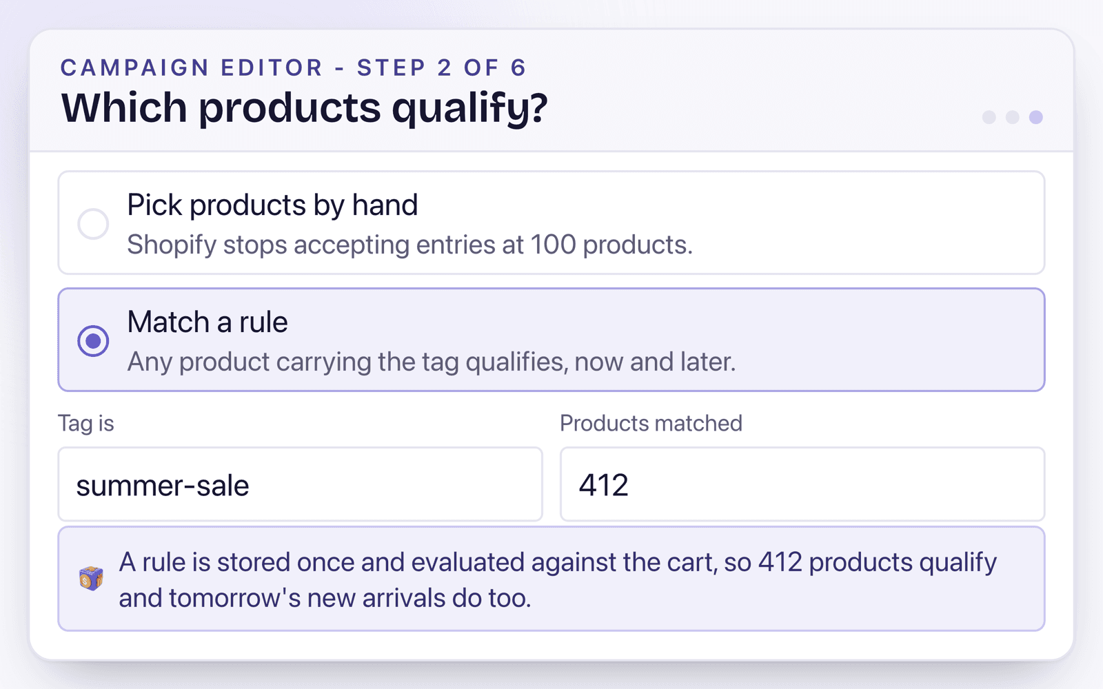 The target step: instead of a hand-picked list that stops at 100 products, a rule matching the tag summer-sale covers 412 products.